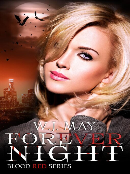 Title details for Forever Night by W.J. May - Available